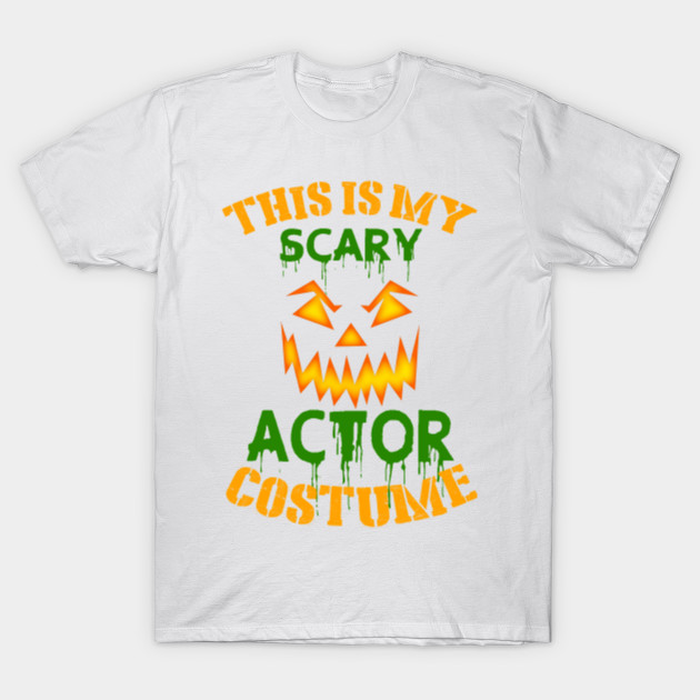 This Is My Scary Actor Costume T-Shirt-TOZ